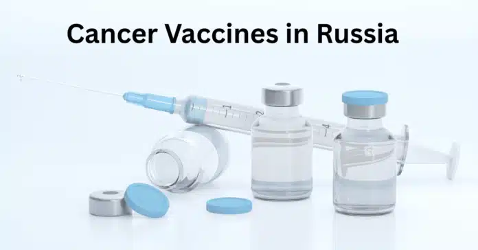 cancer vaccines Russian